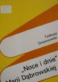 Noce i dnie Marii Dąbrowskiej - Tadeusz Drewnowski