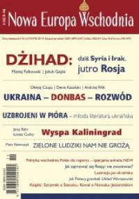 Nowa Europa Wschodnia 6/2014 - Redakcja Nowa Europa Wschodnia