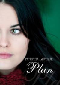 Plan - Patrycja Gryciuk