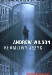 Kłamliwy język - Andrew Wilson