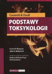 Podstawy toksykologii - Curtis D. Klaassen, John B. Watkins III