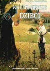 Kremlowskie dzieci - Larysa Wasiliewa