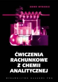 Ćwiczenia rachunkowe z chemii analitycznej - Zbigniew Galus