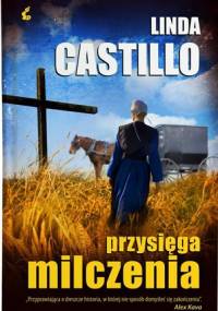 Przysięga milczenia - Linda Castillo