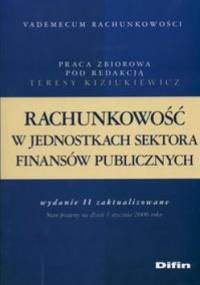 Rachunkowość w jednostkach sektora finansów publicznych - Teresa Kiziukiewicz