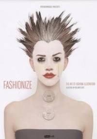 Fashionize - The Art Of Fashion Illustration - autor nieznany