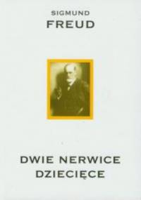 Dwie nerwice dziecięce - Sigmund Freud