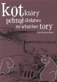 Kot, który pchnął śledztwo na właściwe tory - Lilian Jackson Braun