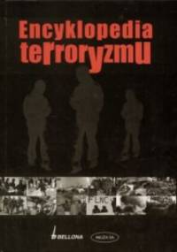 Encyklopedia terroryzmu - praca zbiorowa