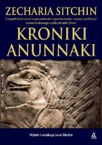 Kroniki Anunnaki - Zecharia Sitchin