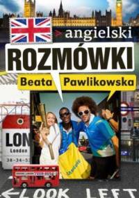 Rozmówki. Angielski - Beata Pawlikowska