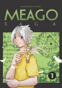 Meago Saga #1 - Magdalena Kania