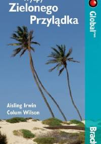 Wyspy Zielonego Przylądka. Przewodnik. Global - Colum Wilson, Aisling Irwin
