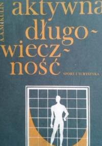 Aktywna długowieczność - Aleksander Mikulin
