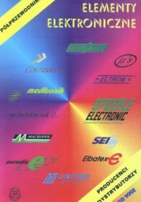 Elementy elektroniczne. Producenci, dystrybutorzy - Janusz Borczyński, Zofia Fojcik