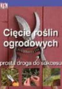 Cięcie roślin ogrodowych - Colin Crosbie