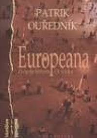 Europeana. Zwięzła historia XX wieku - Patrik Ouředník