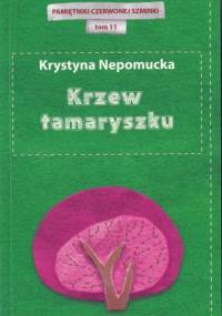 Krzew tamaryszku - Krystyna Nepomucka