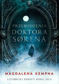 Przebudzenia doktora Sørena - Magdalena Kempna