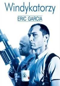 Windykatorzy - Eric Garcia