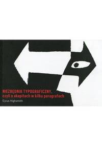 Niezbędnik typograficzny, czyli o akapitach w kilku paragrafach - Cyrus Highsmith