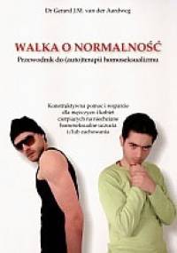 Walka o normalność - Gerard Van den Aardweg