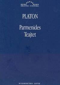 Parmenides. Teajtet - Platon