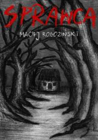 Sprawca - Rogoziński Maciej