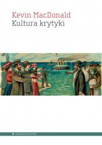 Kultura krytyki - Kevin B. MacDonald
