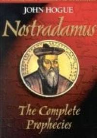 Nostradamus: The Complete Prophecies - John Hocque