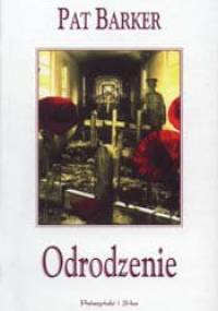 Odrodzenie - Pat Barker