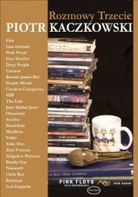 Rozmowy trzecie - Piotr Kaczkowski