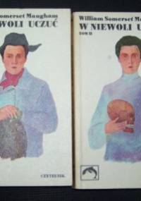 W niewoli uczuć - William Somerset Maugham