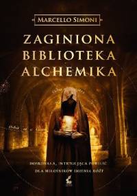 Zaginiona biblioteka alchemika - Marcello Simoni
