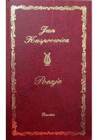 Poezje - Jan Kasprowicz