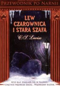 Przewodnik po Narnii. Lew, Czarownica i stara szafa - Janusz Ruszkowski