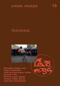 Lewą Nogą nr 13 - Redakcja kwartalnika Lewa Nogą