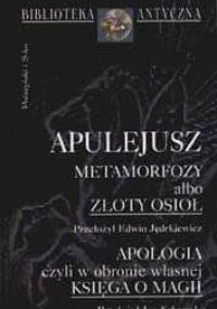 Metamorfozy albo złoty osioł - Apulejusz