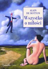 Wszystko o miłości - Alain de Botton