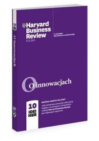 O innowacjach. 10 IDEI HBR