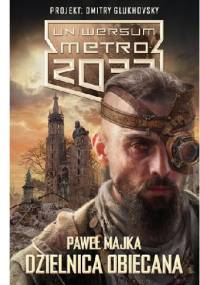 Dzielnica obiecana - Paweł Majka