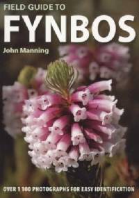 A Field Guide to Fynbos - John Manning