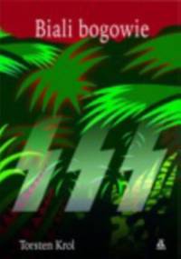Biali bogowie - Torsten Krol