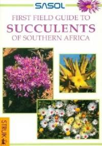 First Field Guide to Succulents of Southern Africa - John Manning