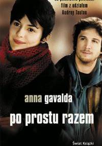 Po prostu razem - Anna Gavalda