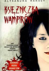 Księżniczka wampirów - Alyxandra Harvey