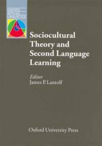 Sociocultural Theory Second Language Learning - Oxford Applied Linguistics - Lantolf, P. James