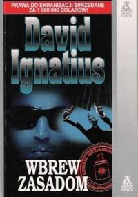 Wbrew zasadom - David Ignatius