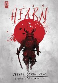 Cesarz Ośmiu Wysp - Lian Hearn