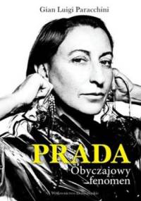 Prada. Obyczajowy fenomen - Gian Luigi Paracchini